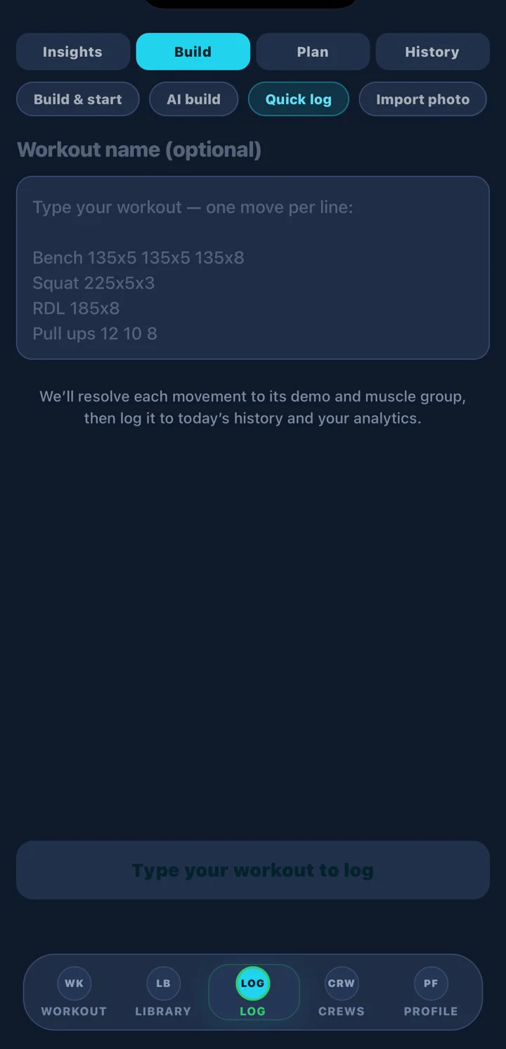 Quick log: type your workout one move per line